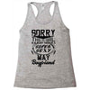 This Girl Is Taken By A Super Sexy May Boyfriend Racerback Tank