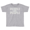 people are people Toddler T-shirt