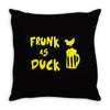 frunk as duck Throw Pillow