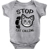stop cat calling Baby Onesie