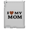 i love my mom iPad 3 and 4 Case