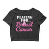 playing for breast cancer Crop Top