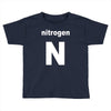 nitrogen Toddler T-shirt