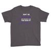 don't be jealous just because i look this good at seventy black Youth Tee