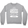 Queens Are Born In June Crewneck Sweatshirt