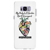 my body is a garden, not a graveyard Samsung Galaxy S8 Plus