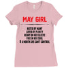 May Girl Hated By Many Ladies Fitted T-Shirt