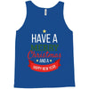 have a merry christmas and a happy new year Tank Top
