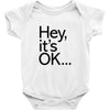 ITS OKAY Baby Bodysuit