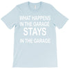 stays in the garage T-Shirt