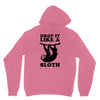 drop like a sloth Unisex Hoodie