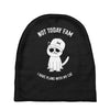 not today fam Baby Beanies