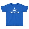 i can breathe Toddler T-shirt