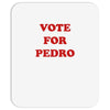napoleon dynamite   vote for pedro Mousepad