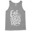 eat well travel often Tank Top