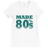 made in the 80s Ladies Fitted T-Shirt
