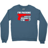 packing heat   i'm hot Crewneck Sweatshirt
