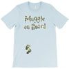 Muggle On Board Army T-Shirt