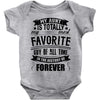 My Aunt Is Totally My Most Favorite Guy of All Time in the History of Baby Bodysuit