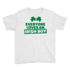 everyone loves an irish boy Youth Tee
