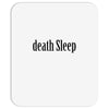 death sleep Mousepad