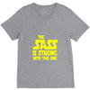 the sass is strong with this one V-Neck Tee