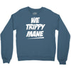 we trippy mane Crewneck Sweatshirt
