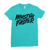 must go faster Ladies Fitted T-Shirt
