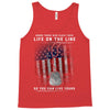 Honor Those Who Place Their Life on the Line so you can Live Yours Tank Top