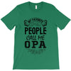 My Favorite People Call Me Opa T-Shirt