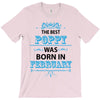 The Best Poppy Was Born In February T-Shirt