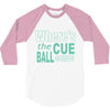 snooker where's the cue ball going 3/4 Sleeve Shirt