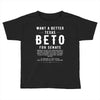 want a better texas Toddler T-shirt