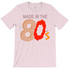 made in the 80's T-Shirt