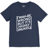 i may be wrong but it's highly unlikely V-Neck Tee