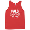 pals not food Tank Top