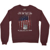 Honor Those Who Place Their Life on the Line so you can Live Yours Crewneck Sweatshirt