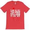 this is my zombie killing T-Shirt