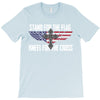 stand for the flag kneel for the cross T-Shirt