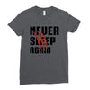 Never Sleep Again Ladies Fitted T-Shirt