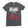 they can't deport all of us Ladies Fitted T-Shirt