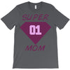 super mom 01 T-Shirt