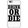 drink or die iPhone 6/6s Case