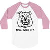 deal with it angry pitbul 3/4 Sleeve Shirt