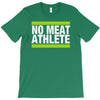 no meat athlete! T-Shirt