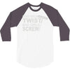 good girls twist bad girls screw 3/4 Sleeve Shirt