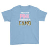 pretty in pink dangerous in camo funny Youth Tee