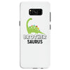 Brother Saurus Samsung Galaxy S8