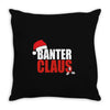 banter claus funny Throw Pillow