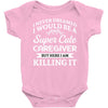 i never dreamed i would be a super cute caregiver but here i am killin Baby Bodysuit